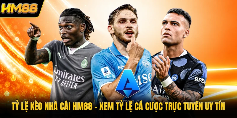 Tỷ Lệ Kèo Nhà Cái HM88 | Xem Tỷ Lệ Cá Cược Trực Tuyến Uy Tín Tỷ Lệ Kèo Nhà Cái HM88 | Xem Tỷ Lệ Cá Cược Trực Tuyến Uy Tín